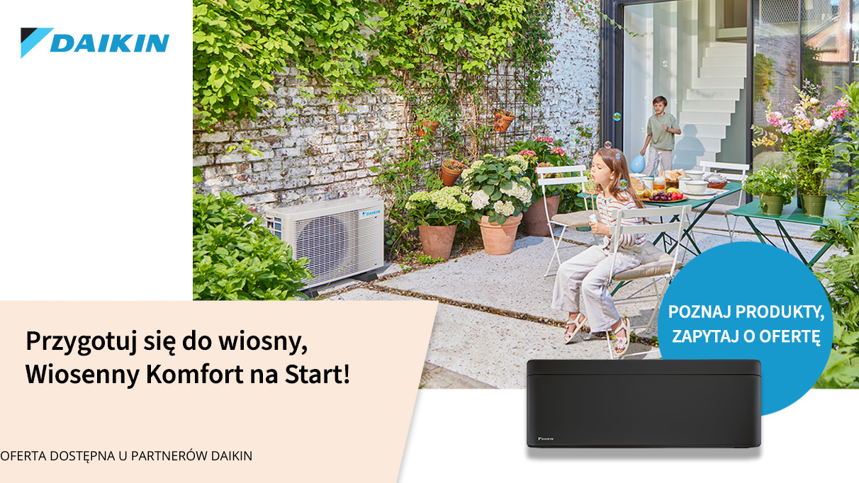 Zadbaj o swój dom z Daikin